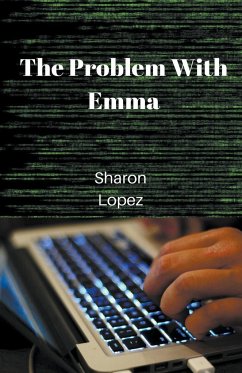 The Problem with Emma - Lopez, Sharon