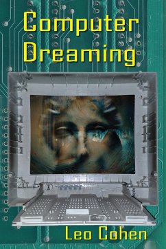 Computer Dreaming - Cohen, Leo