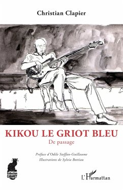Kikou le Griot bleu - Clapier, Christian