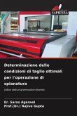 Determinazione delle condizioni di taglio ottimali per l'operazione di spianatura