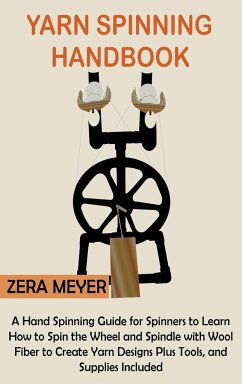 Yarn Spinning Handbook - Meyer, Zera