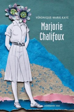 Marjorie Chalifoux - Kaye, Véronique-Marie