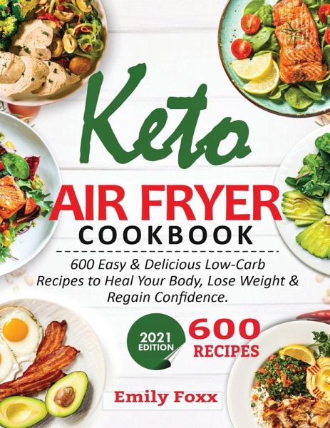 Keto Air Fryer Cookbook Keto Air Fryer Cookbook