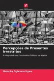 Percepções de Presentes Irrestritos