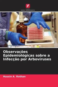 Observações Epidemiológicas sobre a Infecção por Arbovíruses - Rothan, Hussin A.
