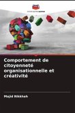 Comportement de citoyenneté organisationnelle et créativité