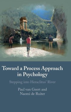 Toward a Process Approach in Psychology - Geert, Paul van; de Ruiter, Naomi