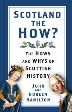 Scotland the How? - Hamilton, John and Noreen