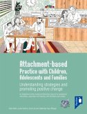 Attachment-based Practice with Children, Adolescents and Families