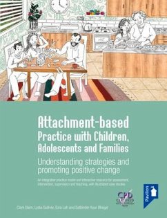 Attachment-based Practice with Children, Adolescents and Families - Baim, Clark; Guthrie, Lydia; Loh, Ezra