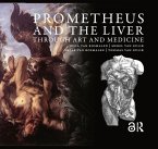 Prometheus and the Liver Through Art and Medicine