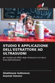 STUDIO E APPLICAZIONE DELL'ESTRATTORE AD ULTRASUONI