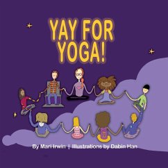 Yay for Yoga! - Irwin, Mari