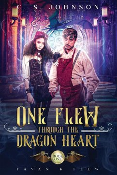 One Flew Through the Dragon Heart - Johnson, C. S.