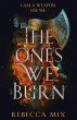 The Ones We Burn - Bild 1
