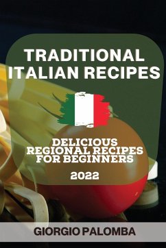 TRADITIONAL ITALIAN RECIPES 2022 - Palomba, Giorgio