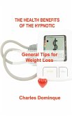 THE HEALTH BENEFITS OF THE HYPNOTIC GASTRIC