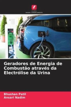 Geradores de Energia de Combustão através da Electrólise da Urina - Patil, Bhushan;Nadim, Ansari