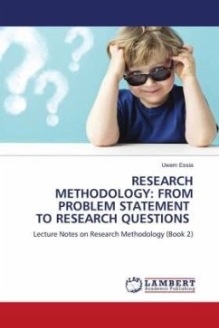 RESEARCH METHODOLOGY: FROM PROBLEM STATEMENT TO RESEARCH QUESTIONS