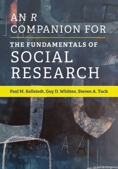 An R Companion for the Fundamentals of Social Research - Kellstedt, Paul M. (Texas A & M University); Whitten, Guy D. (Texas A & M University); Tuch, Steven A. (George Washington University, Washington DC)
