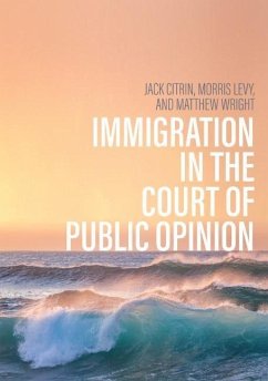 Immigration in the Court of Public Opinion - Citrin, Jack; Levy, Morris S.; Wright, Matthew