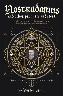 Nostradamus and Other Prophets and Seers - Durden Smith, Jo