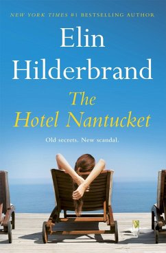 The Hotel Nantucket - Hilderbrand, Elin