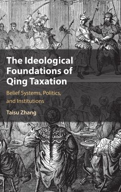 The Ideological Foundations of Qing Taxation - Zhang, Taisu