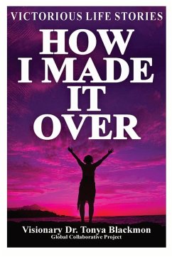 How I Made It Over - Blackmon, Tonya