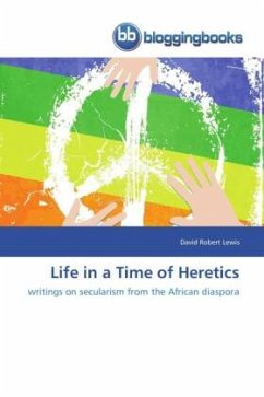 Life in a Time of Heretics - Lewis, David Robert