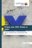 Enjoy sex 365 times a year