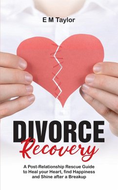 Divorce Recovery - Taylor, E M