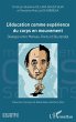 L'éducation comme expérience du corps... - Bild 1