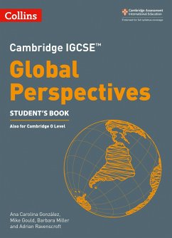 Cambridge IGCSE (TM) Global Perspectives Student's Book - Gonzalez, Ana Carolina; Gould, Mike; Miller, Barbara