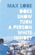 Does Snow Turn a Person White Inside? - Bild 1