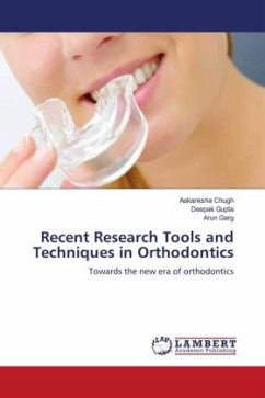 Recent Research Tools and Techniques in Orthodontics