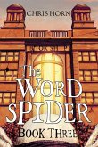The Word Spider Book Three