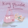 King Phoebe - Bild 1