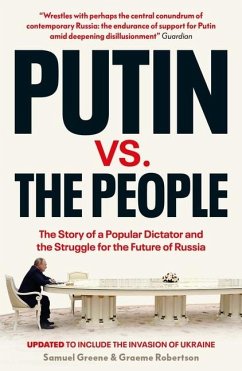 Putin v. the People - Greene, Samuel A.;Robertson, Graeme B.