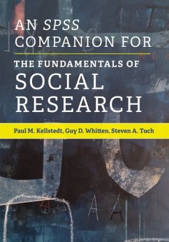 An SPSS Companion for the Fundamentals of Social Research - Kellstedt, Paul M. (Texas A & M University); Whitten, Guy D. (Texas A & M University); Tuch, Steven A. (George Washington University, Washington DC)