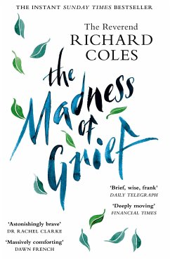 The Madness of Grief - Coles, Reverend Richard