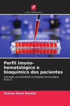 Perfil imuno-hematológico e bioquímico dos pacientes - Konate, Oumou Daxe