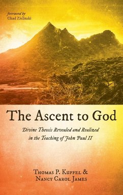 The Ascent to God - Kuffel, Thomas P.; James, Nancy Carol