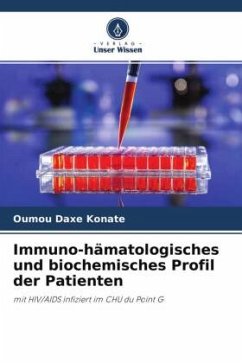 Immuno-hämatologisches und biochemisches Profil der Patienten - Konate, Oumou Daxe