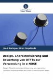 Design, Charakterisierung und Bewertung von OTFTs zur Verwendung in e-NOSE