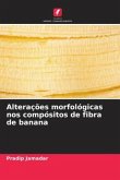 Alterações morfológicas nos compósitos de fibra de banana