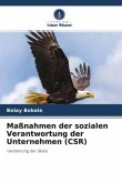 Maßnahmen der sozialen Verantwortung der Unternehmen (CSR)