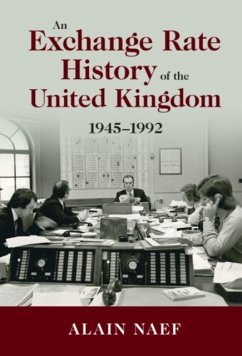 An Exchange Rate History of the United Kingdom - Naef, Alain (University of California, Berkeley)