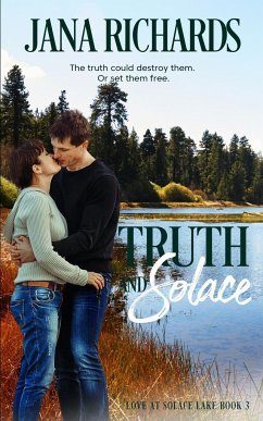 Truth and Solace - Richards, Jana