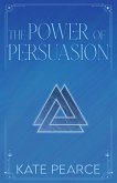 The Power of Persuasion